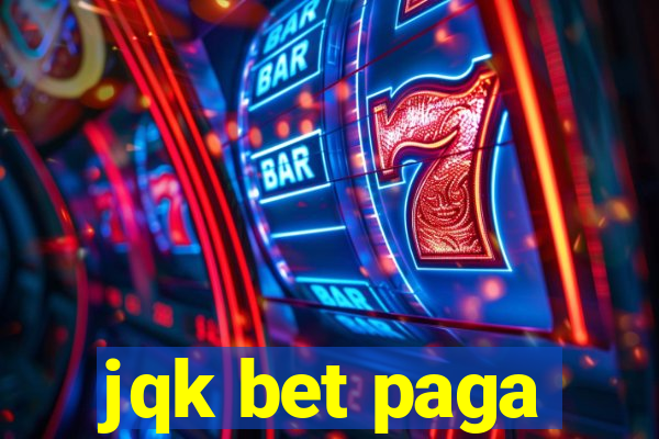 jqk bet paga